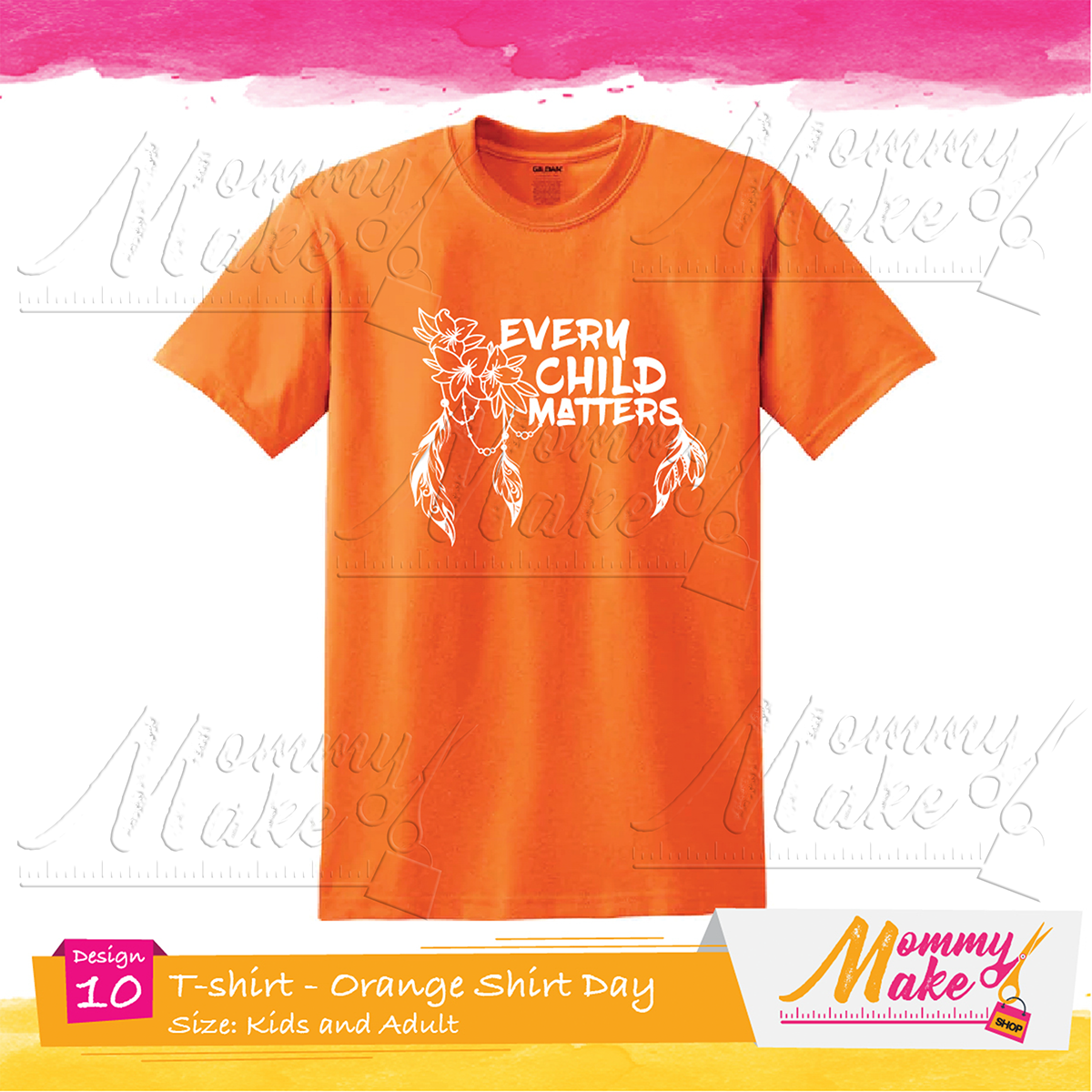 Adult - Every Child Matters – Orange Shirt Day - Cotton
