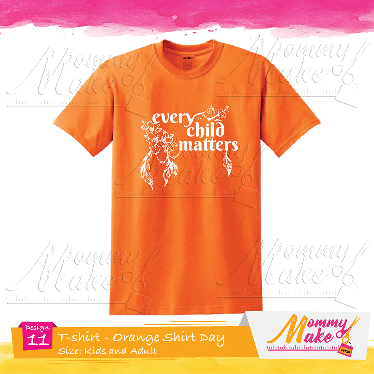 Adult - Every Child Matters – Orange Shirt Day - Cotton