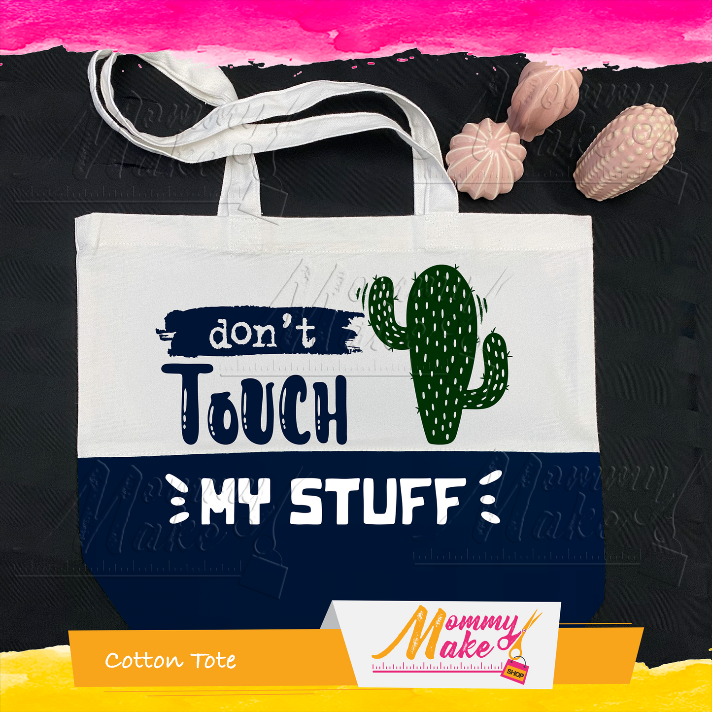 Cotton Tote - Don't Touch My Stuff
