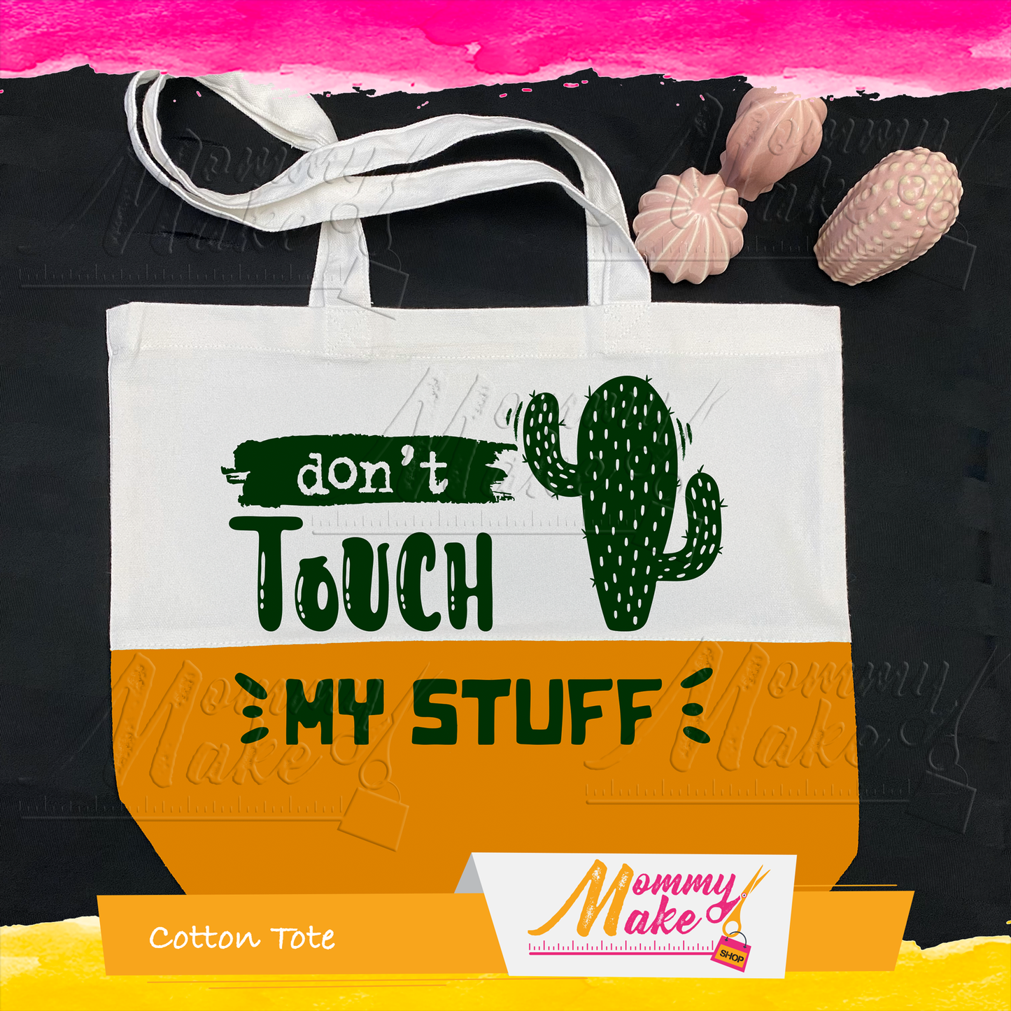Cotton Tote - Don't Touch My Stuff