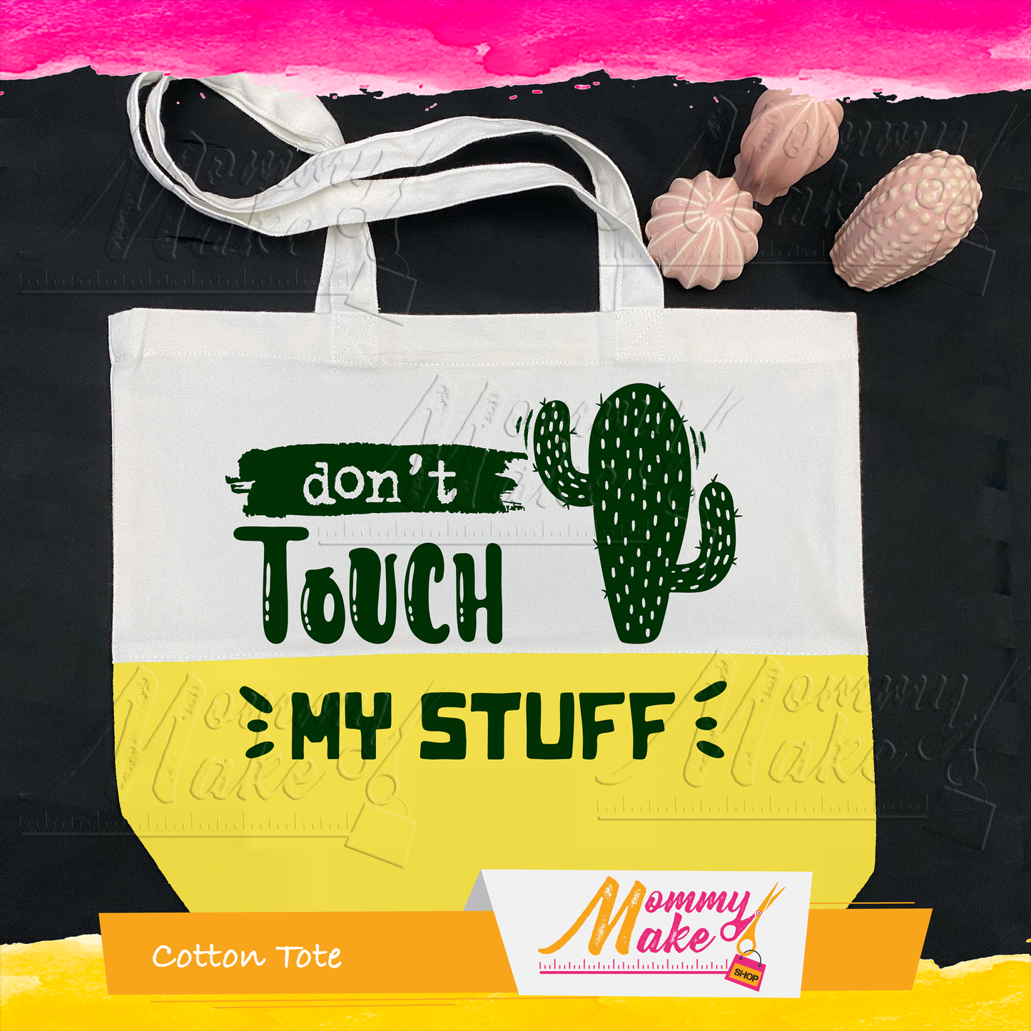 Cotton Tote - Don't Touch My Stuff