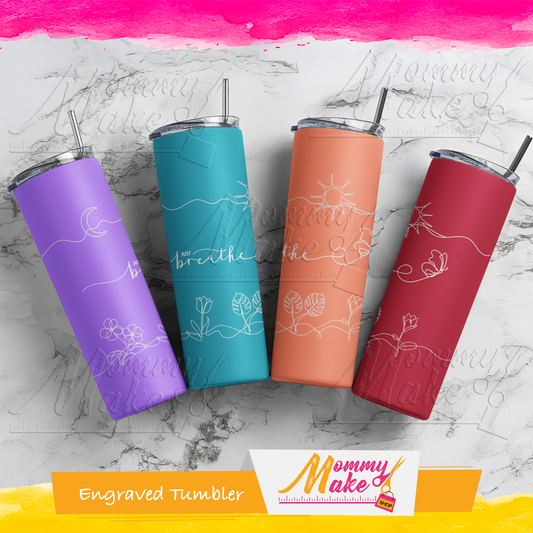 Engraved Tumblers - Just Breathe