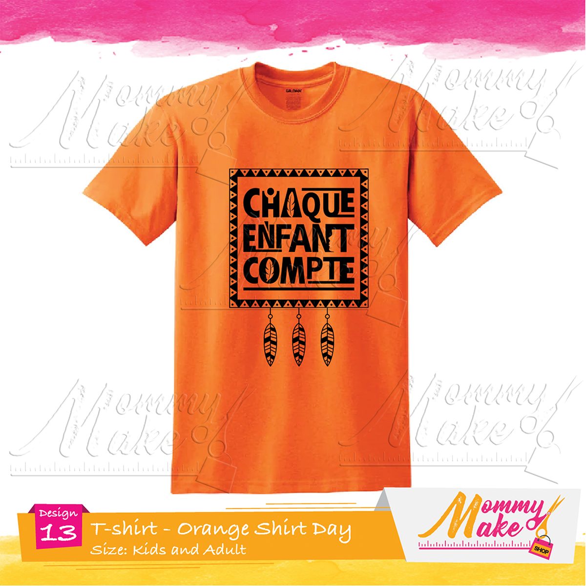 Chaque Enfant Compte – Orange Shirt Day