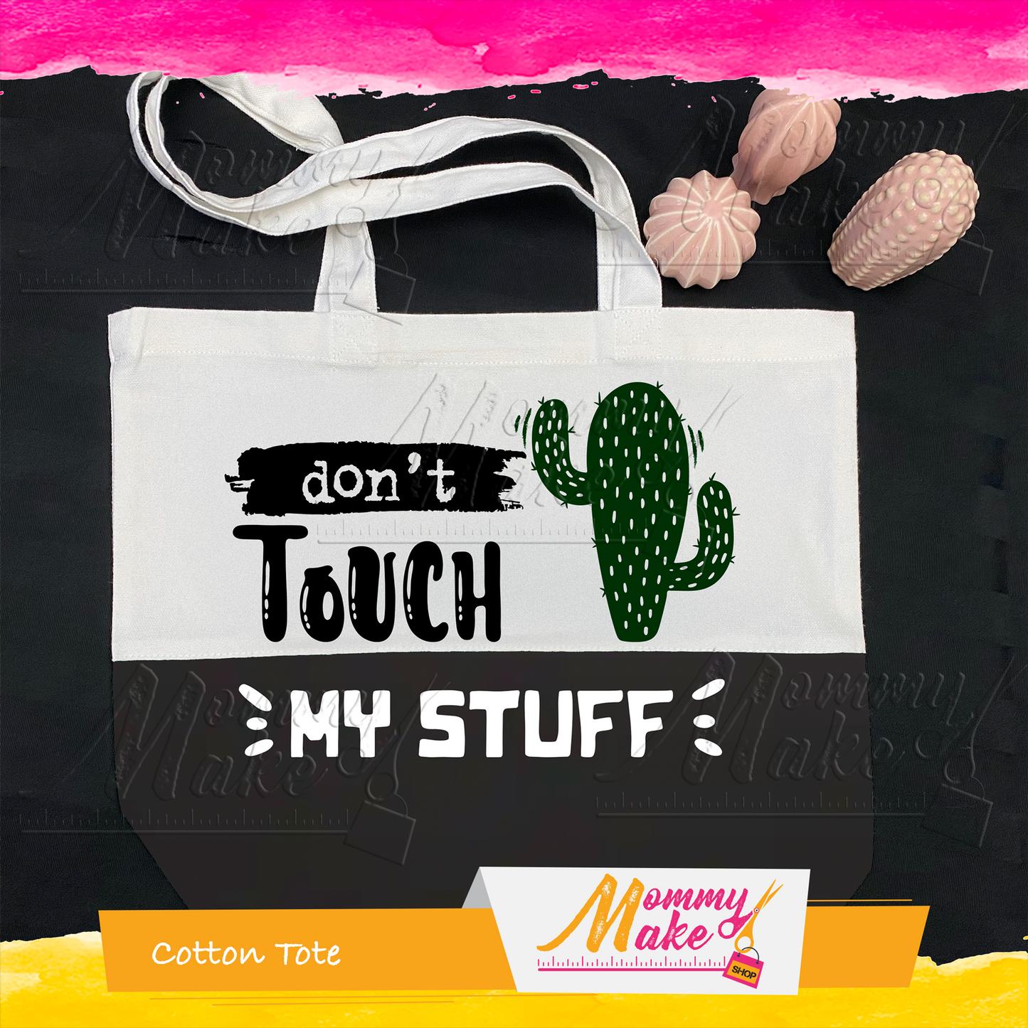 Cotton Tote - Don't Touch My Stuff